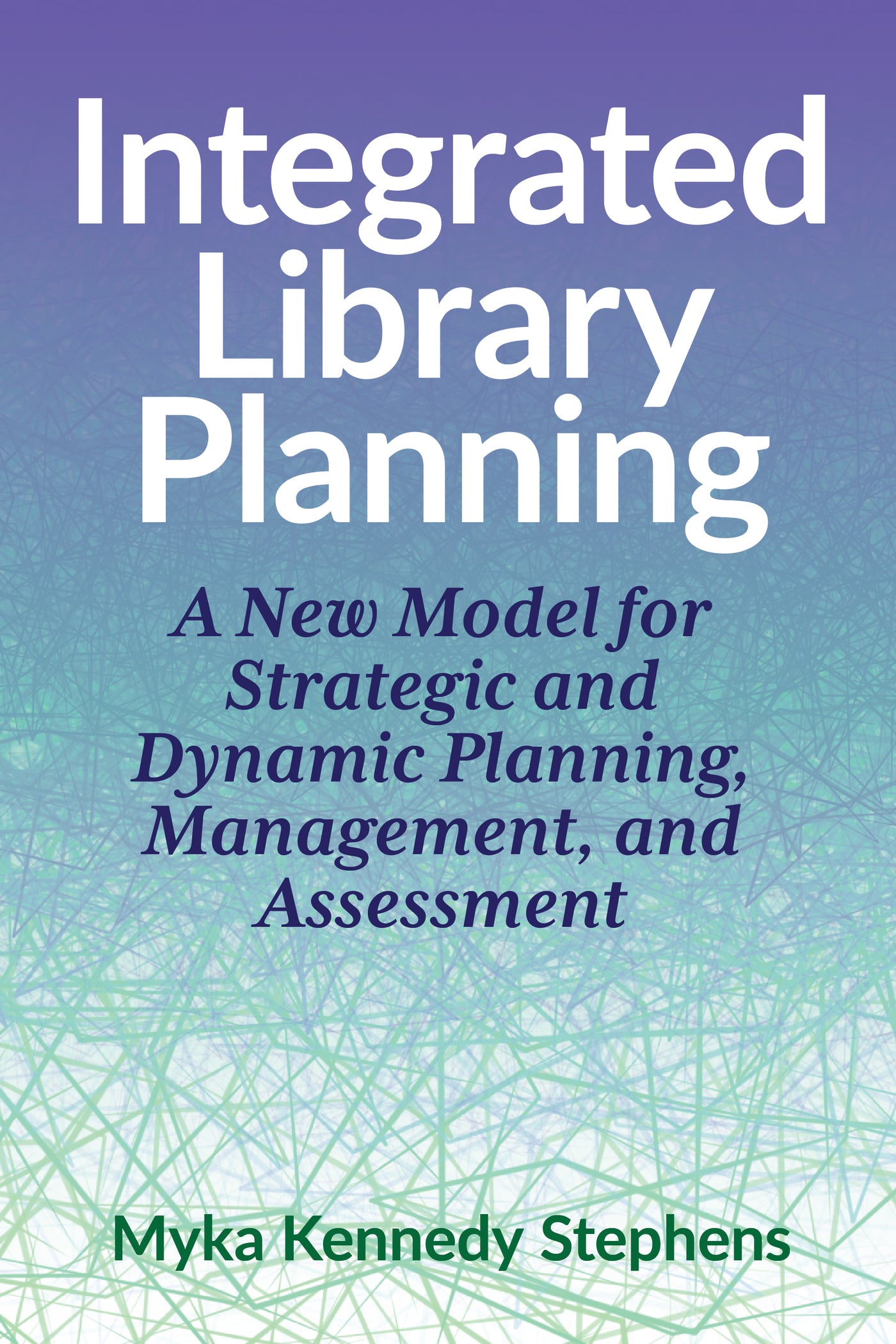Marketplace　for　Library　Pla　and　Model　Dynamic　Strategic　Library　A　The　Integrated　–　Planning:　New