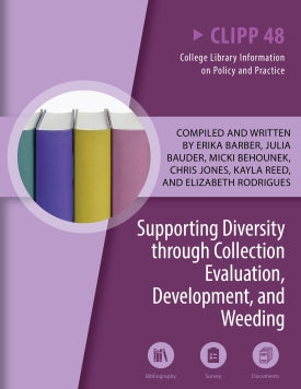 Supporting Diversity through Collection Evaluation, Development, and Weeding: CLIPP #48